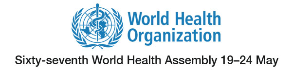Sixty-seventh World Health Assembly 19–24 May