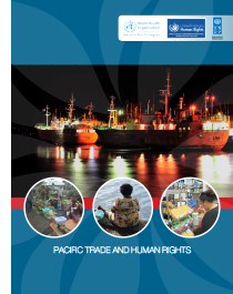 New Report Highlights Impacts of Trade Agreements on Human Rights In The Pacific, Including the Right to Health and the Right to Food