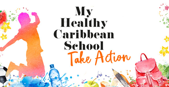 My Healthy Caribbean School My Healthy Caribbean School