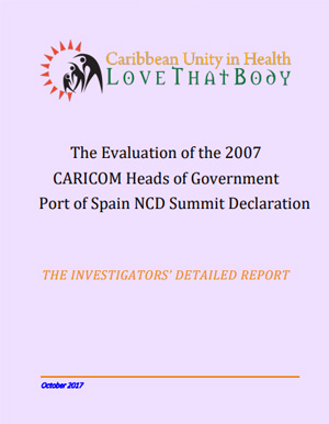 NCD Progress: The Evaluation of the 2007 CARICOM Heads of Government Port of Spain NCD Summit Declaration