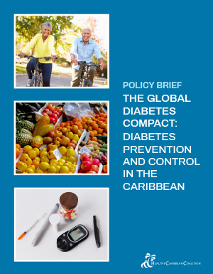 Policy Brief the Global Diabetes Compact: Diabetes Prevention and Control in the Caribbean