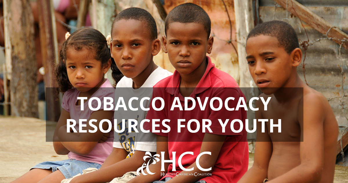 tobacco advocacy Tobacco Advocacy Resources for Youth