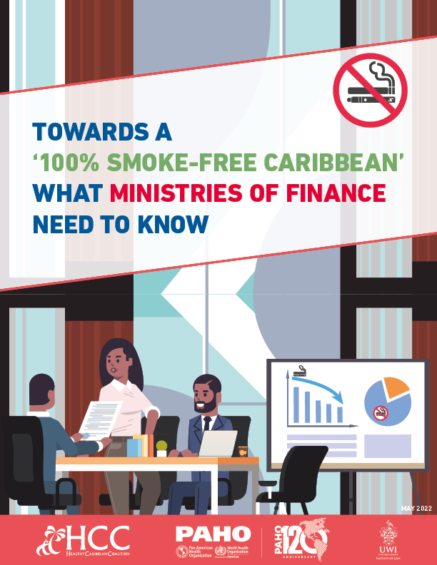 Towards A ‘100% Smoke-Free Caribbean’ - What Ministries of Finance Need to Know