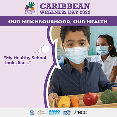 Caribbean Wellness Day 2022 - Reimagine Healthy Spaces