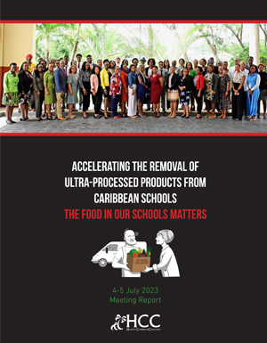 Accelerating The Removal Of Ultra-Processed Products From Caribbean Schools