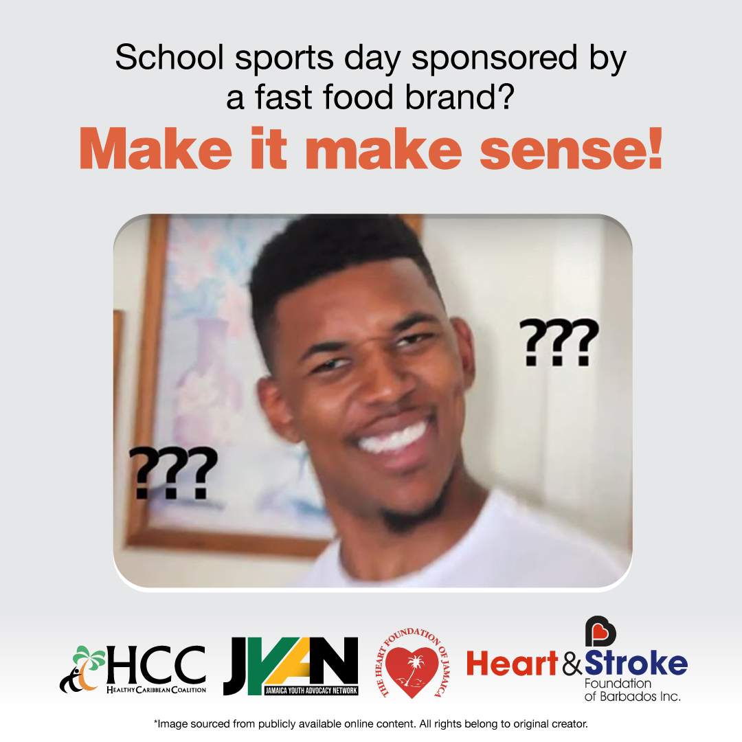 An advocacy graphic questioning fast food sponsorship of school sports events. It features the bold headline "Make it make sense!" above a popular meme of a confused man with question marks around his head. A row of Caribbean health coalition logos is positioned along the bottom border.