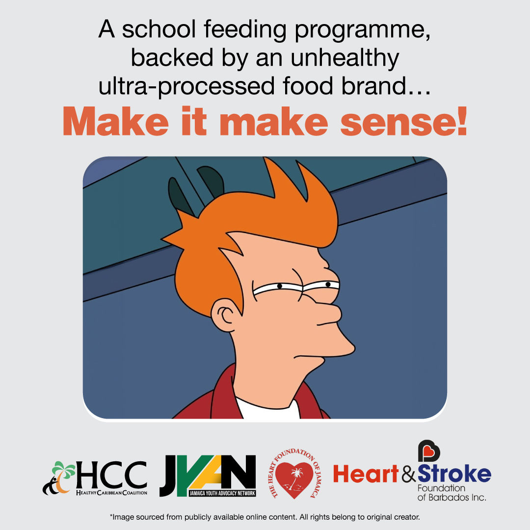An advocacy graphic addressing ultra-processed food brands backing school feeding programmes. It features the text "Make it make sense!" above a well-known meme of a suspicious, squinting cartoon character with orange hair. Health coalition logos from the Caribbean are arranged along the bottom margin.